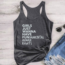 Load image into Gallery viewer, Girls Just Wanna Have Fundamental Human Rights Tank.
