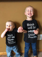 Load image into Gallery viewer, Boys Will Be Good Humans Kids T-Shirt
